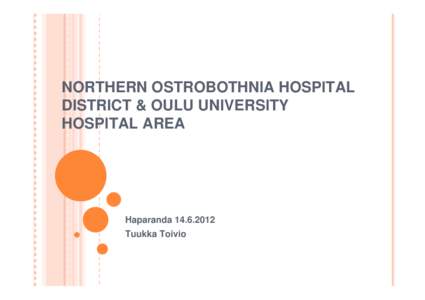 Northern Ostrobothnia Hospital District & Oulu University Hospital area