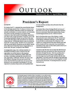Outlook  Volume 62, No. 5- April/May 2013 President’s Report by Geoff Miki