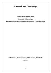 University of Cambridge  General Board Review of the University of Cambridge Regulatory/Operational Framework Governing Animal Research