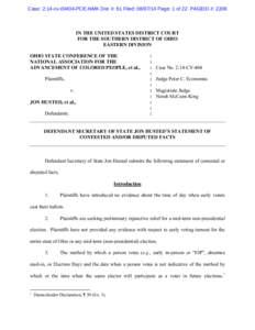 Case: 2:14-cv[removed]PCE-NMK Doc #: 61 Filed: [removed]Page: 1 of 22 PAGEID #: 2206  IN THE UNITED STATES DISTRICT COURT FOR THE SOUTHERN DISTRICT OF OHIO EASTERN DIVISION OHIO STATE CONFERENCE OF THE