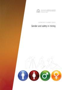 WORKSHOP PLANNER SERIES  Gender and safety in mining Using this workshop planner series