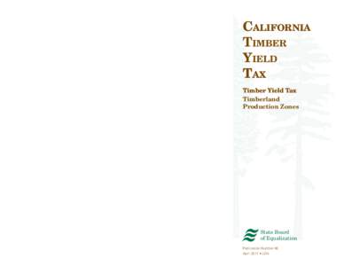 California Timber Yield Tax Timber Yield Tax Timberland