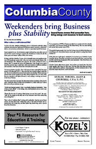 ColumbiaCounty Weekenders bring Business plus Stability Second home owners find connection here, bring energy and resources to local economy