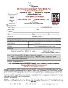 4th Annual Shenandoah Valley BBQ Fest at Shenandoah Autumnfest October 18, 2014 Woodstock, Virginia Official Entry Form