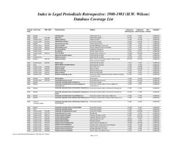 Index to Legal Periodicals Retrospective: [removed]H.W. Wilson) Database Coverage List Coverage Source Type Policy  ISSN / ISBN