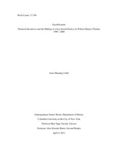 Word Count: 17,746  Gaytrification: Financial Incentives and the Making of a Gay Social Enclave in Wilton Manors, Florida, 