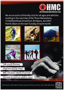 We are an active & friendly club for all ages and abilities. meeting in the main bar of the Three Horseshoes, 12 Hatfield Road, Smallford, St Albans, AL4 0HP, from 8.30pm on the last Tuesday of each month.  