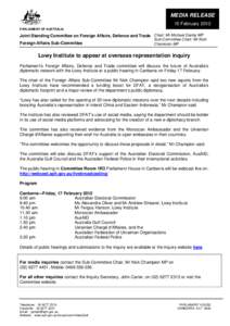 MEDIA RELEASE 15 February 2012 PARLIAMENT OF AUSTRALIA Joint Standing Committee on Foreign Affairs, Defence and Trade Chair: Mr Michael Danby MP Foreign Affairs Sub-Committee