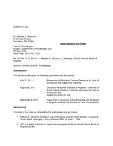 October 24, 2011  Dr. Mathias E. Stricherz 213 Forest Avenue Vermillion, SD[removed]Letter Decision and Order