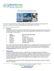 CESA Membership Application Form  To join Clean Energy States Alliance (CESA), please fill out the following pages with the information requested. For assistance or more information, please contact Maria Blais Costello a