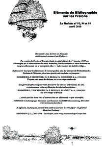 Eléments de Bibliographie sur les Frelons La Hulotte n° 92, 94 et 95 avrilIl n’existe pas de livre en français