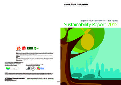 Separate Volume: Environment Facts & Figures  Processing Toyota Loops is a special-purpose subsidiary of Toyota Motor Corporation, founded to provide greater employment opportunities for people with serious disabilities.