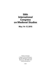 50th International Congress on Medieval Studies May 14–17, 2015