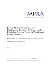 M PRA Munich Personal RePEc Archive Labour Market Transitions and Employment Regimes: Evidence on the Flexibility-Security Nexus in Transitional