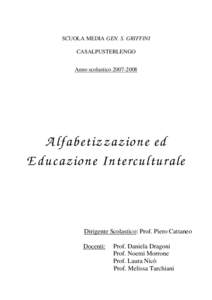 SCUOLA MEDIA GEN. S. GRIFFINI CASALPUSTERLENGO Anno scolastico[removed]A lfabetizzazione ed E ducazione Interculturale