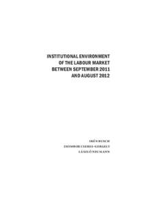 Institutional environment of the labour market between September 2011 and AugustIrén Busch