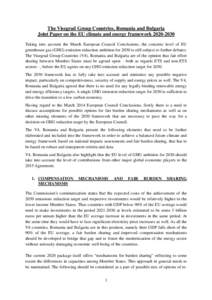 The Visegrad Group Countries, Romania and Bulgaria Joint Paper on the EU climate and energy framework[removed]Taking into account the March European Council Conclusions, the concrete level of EU greenhouse gas (GHG) em