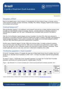 Brazil A profile of Brazil-born South Australians December[removed]Geography of Brazil