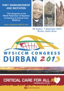 FIRST ANNOUNCEMENT AND INVITATION 11th Congress of the World Federation of Societies of Intensive & Critical Care Medicine