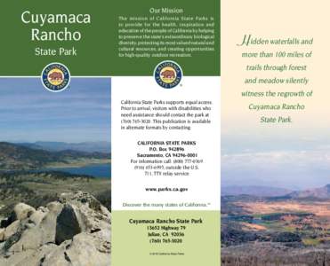 Cuyamaca Rancho State Park Our Mission The mission of California State Parks is