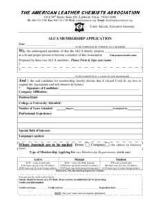 THE AMERICAN LEATHER CHEMISTS ASSOCIATION 1314 50th Street, Suite 103, Lubbock, Texas[removed]Ph: [removed]Fax: [removed]Web: leatherchemists.org Email: [removed] Carol Adcock, Executive Secreta
