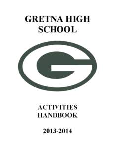 GRETNA HIGH SCHOOL ACTIVITIES HANDBOOK[removed]