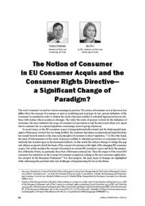 Unfair Terms in Consumer Contracts Directive / Consumer protection / European Union directives / Product Liability Directive / Unfair Commercial Practices Directive / Directive on services in the internal market / Payment Services Directive / European civil code / Consumer / Law / English contract law / European Union law