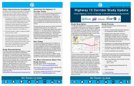 Final Study Overview, June[removed]Other Improvements Considered In addition to the concept recommendations illustrated on the previous page, the project partners discussed other transportation improvements within the High