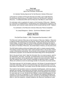 First Light The Firepower of the Idea1 Light at the Foundation Of Discovery An Institution Naming Opportunity2 for the Wisconsin Institute of Discovery3 A Proposal for Combed and Pumped Ultraviolet and X-Ray Laser Angle 