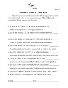 revSHOW ADVANCE CHECKLIST Please take a moment to answer the following questions and