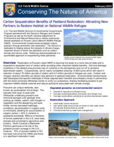 February[removed]Carbon Sequestration Benefits of Peatland Restoration: Attracting New Partners to Restore Habitat on National Wildlife Refuges U.S. Fish and Wildlife Service’s Environmental Contaminants Program partnere