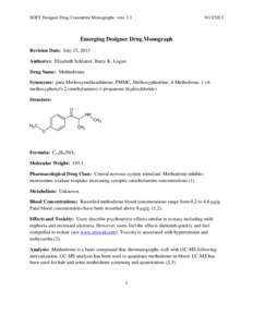 SOFT Designer Drug Committee Monographs vers[removed]Emerging Designer Drug Monograph Revision Date: July 15, 2013