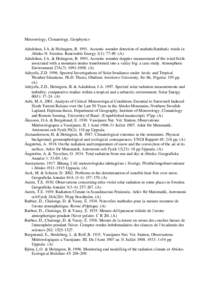 Meteorology, Climatology, Geophysics Adedokun, J.A. & Holmgren, BAcoustic sounder detection of anabatic/katabatic winds in Abisko N. Sweden. Renewable Energy 1(1): A) Adedokun, J.A. & Holmgren, BA