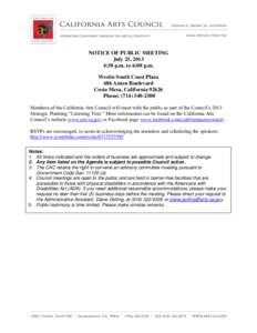 NOTICE OF PUBLIC MEETING July 25, 2013 4:30 p.m. to 6:00 p.m. Westin South Coast Plaza 686 Anton Boulevard Costa Mesa, California 92626