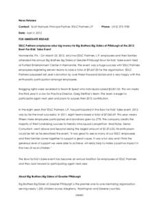 News Release Contact: Scott Barnyak, Principal Partner, SDLC Partners L.P. Phone: (Date: April 4, 2012
