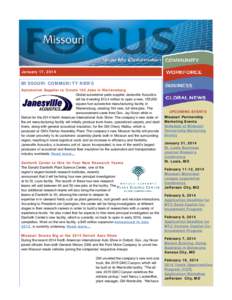 January 17, 2014  MISSOURI COMMUNITY NEWS Automotive Supplier to Create 164 Jobs in Warrensburg Global automotive parts supplier Janesville Acoustics will be investing $13.4 million to open a new, 155,000