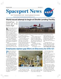 December 23, 2005  Vol. 44, No. 27 Spaceport News John F. Kennedy Space Center - America’s gateway to the universe