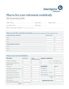 Individual Retirement Accounts / Employment compensation / Ameriprise Financial / Personal finance / Financial adviser / Pension / Insurance / Traditional IRA / Social Security / Investment / Financial economics / Finance