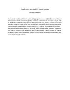 Excellence in Sustainability Award Program Project Summary Hernando County School District’s sustainability program was awarded the 2nd Annual National Environmental Health Association (NEHA)’s Excellence in Sustaina