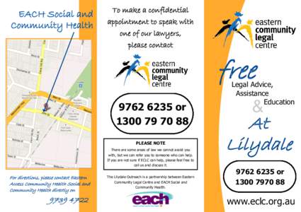 EACH Social and Community Health To make a confidential appointment to speak with one of our lawyers,