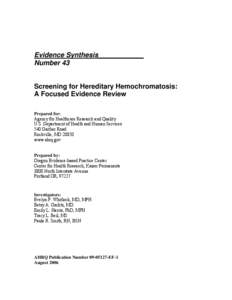 Evidence Synthesis____________ Number 43 Screening for Hereditary Hemochromatosis: A Focused Evidence Review Prepared for: