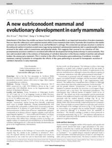 Vol 446 | 15 March 2007 | doi:[removed]nature05627  ARTICLES A new eutriconodont mammal and evolutionary development in early mammals Zhe-Xi Luo1,2, Peiji Chen3, Gang Li3 & Meng Chen2