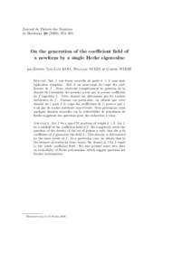 Journal de Th´eorie des Nombres de Bordeaux), 373–384 On the generation of the coefficient field of a newform by a single Hecke eigenvalue par Koopa Tak-Lun KOO, William STEIN et Gabor WIESE