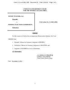 Case 1:11-cv[removed]JEB Document 41 Filed[removed]Page 1 of 1  UNITED STATES DISTRICT COURT FOR THE DISTRICT OF COLUMBIA  WENDY WAGNER, et al.,