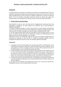 ATE Genève - Groupe transports publics – Propositions interfaces CEVA  Introduction Ce rapport décrit les conclusions d’un groupe de travail de la section genevoise de l’ATE qui a analysé les aménagements proje