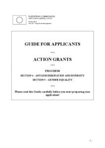 EUROPEAN COMMISSION DIRECTORATE-GENERAL JUSTICE Directorate A Unit A4 : Programme Management  GUIDE FOR APPLICANTS