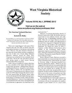 West Virginia Historical Society Volume XXVII, No.1, SPRING 2013 Visit us on the web at www.wvculture.org/history/wvhssoc.html The Notorious Nathaniel Harrison