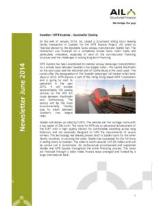 We bridge the gap  Sweden / MTR Express – Successful Closing Newsletter June 2014