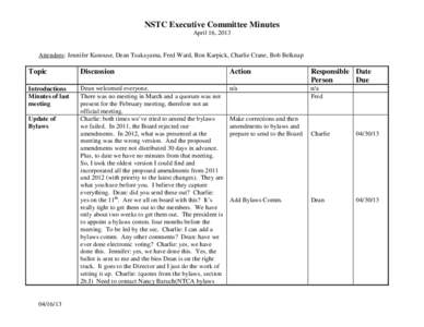NSTC Executive Committee Minutes April 16, 2013 Attendees: Jennifer Kanouse, Dean Tsukayama, Fred Ward, Ron Karpick, Charlie Crane, Bob Belknap  Topic