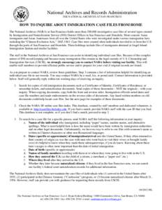 United States / Immigration to the United States / United States Citizenship and Immigration Services / Immigration / Chinese Exclusion Act / National Archives and Records Administration / Archive / Immigration and Naturalization Service / Leo J. Ryan Federal Building / Law / Nationality / Nationality law